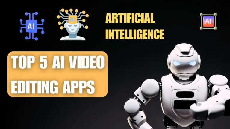 Top 5 AI Video Editing Apps