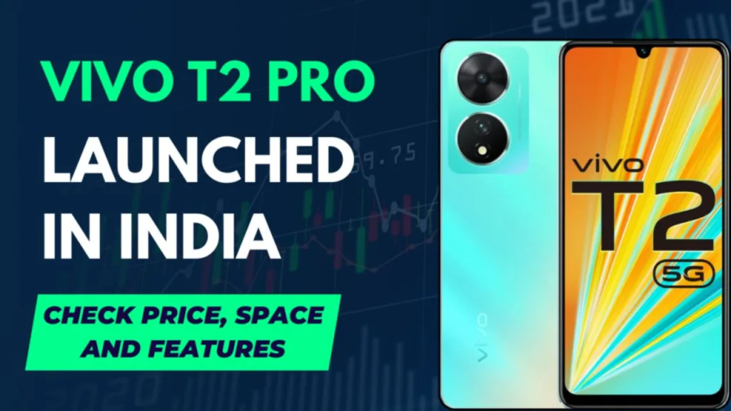 Vivo T2 Pro launched in India