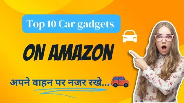 Top 10 Car gadgets on Amazon