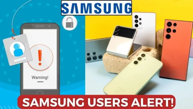 Samsung Users Alert!
