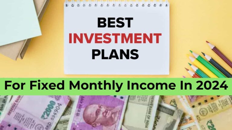 Best Investment Plans for Monthly Income in 2024